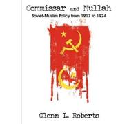 Glenn L Roberts Commissar and Mullah (Tascabile)