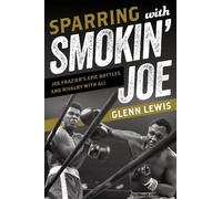 Glenn Lewis Sparring with Smokin' Joe (Copertina rigida)