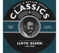 Glenn,Lloyd - Classics 1947-1950