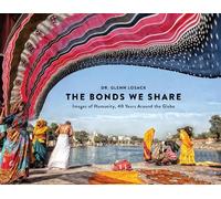 Glenn Losack The Bonds We Share (Copertina rigida)