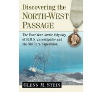 Glenn M. Stein Discovering the North-West Passage (Tascabile)
