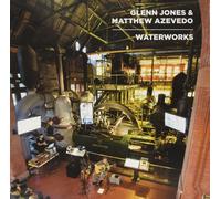 Glenn & Matthew Azevedo Jones Waterworks (Vinyl LP)