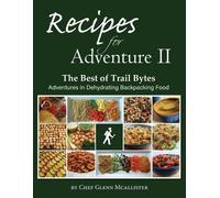 Glenn McAllister Recipes for Adventure II (Tascabile)