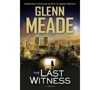 Glenn Meade The Last Witness (Tascabile)