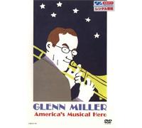 Glenn Miller - America S Musical Hero
