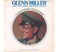 Glenn Miller And His Orchestra - A Legendary Performer Volume 3
