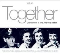 Glenn Miller and the Andrews Sisters - Together