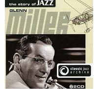 Glenn Miller Classic Jazz Archive (CD) Album