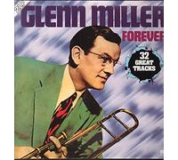 Glenn Miller - Forever-32 evergreens & the story of [Vinyl LP]
