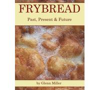 Glenn Miller Frybread (Tascabile)