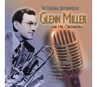 Glenn Miller - The Original Recordings