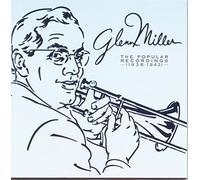 Glenn Miller - Popular Recordings