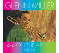 Glenn Miller Live On the Air 1938-1942 (CD) Album