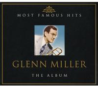 Glenn Miller - Most Famous Hits [Import]