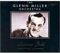 Glenn Miller Orchestra - Forever Gold