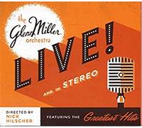 Glenn Miller Orchestra - Live!