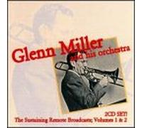Glenn Miller - Sustaining Remote Broadcasts
