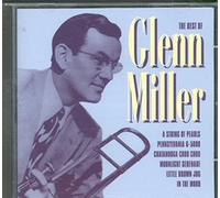 Glenn Miller - The Best of Glenn Miller