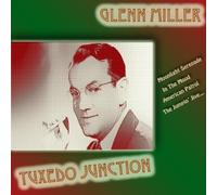 Glenn Miller - Tuxedo Junction