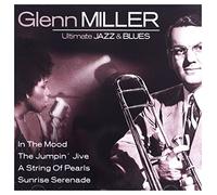 Glenn Miller - Ultimate Jazz & Blues Series