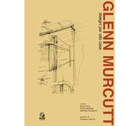 Glenn Murcutt. Disegni per otto case