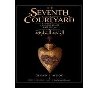 Glenn P Wood The Seventh Courtyard (Tascabile)