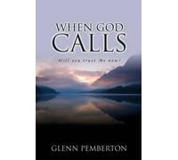 Glenn Pemberton When God Calls (Tascabile)