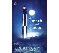 Glenn Quigley The Moth and Moon (Tascabile)