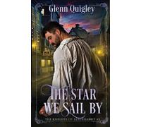 Glenn Quigley The Star We Sail by (Tascabile)