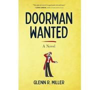 Glenn R Miller Doorman Wanted (Copertina rigida)