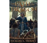 Glenn Rahman Richard L Tierney The Path of the Dragon (Tascabile)