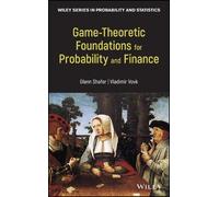 Glenn Shafer Vla Game-Theoretic Foundations for Probability a (Copertina rigida)