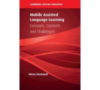 Glenn Stockwell Mobile Assisted Language Learning (Copertina rigida)