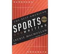 Glenn Stout Jackie MacMullan The Best American Sports Writing 2020 (Tascabile)