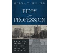 Glenn T. Miller Piety and Profession (Tascabile)
