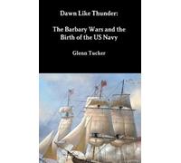 Glenn Tucker Dawn Like Thunder (Copertina rigida)