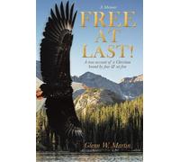 Glenn W Martin Free at Last (Tascabile)