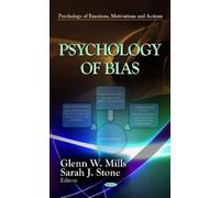 Glenn W. Mills Psychology of Bias (Copertina rigida)
