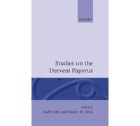 Glenn W. Most André Laks Studies on the Derveni Papyrus (Copertina rigida)