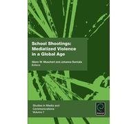Glenn W. Muschert School Shootings (Tascabile)
