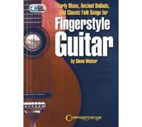 Glenn Weiser Early Blues, Ancient Ballads and Classic Folk Song (Tascabile)