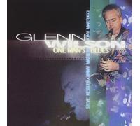Glenn Wilson One Man's Blues (CD)