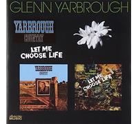 Glenn Yarbrough - Let Me Choose Life/Yarbrough Country
