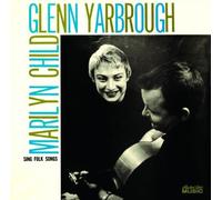 Glenn Yarbrough/Marilyn Child - Sing Folk Songs