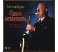 GLENN ZOTTOLA Classic Arrangements (CD)