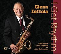GLENN ZOTTOLA I Got Rhythm (CD)