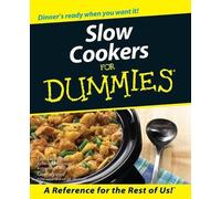 Glenna Vance Tom Lacalamita Slow Cookers For Dummies (Tascabile)