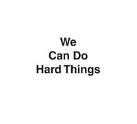 Glennon Doyle Abby Wambach Amanda Doyle We Can Do Hard Things (Copertina rigida)