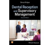Glenys Bridges Dental Reception and Supervisory Management (Tascabile)