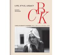 Glenys Johnson CBK: Life, Style, Legacy (Copertina rigida) (PRESALE 26/11/2026)